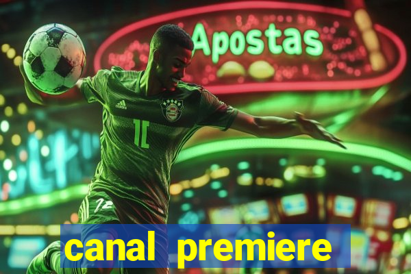 canal premiere futebol ao vivo gratis